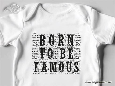 Born to be famous